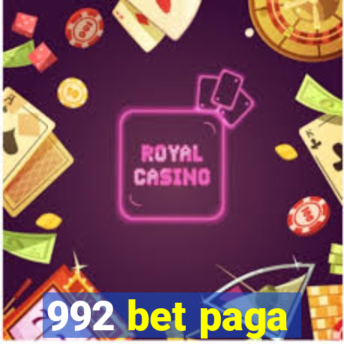 992 bet paga